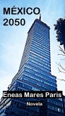 México 2050 (eBook, ePUB) México 2050 (eBook, ePUB)