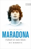 Maradona "Fußball ist mein Glück" (eBook, ePUB)