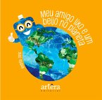 Meu Amigo Lixo e um Beijo no Planeta (eBook, ePUB)
