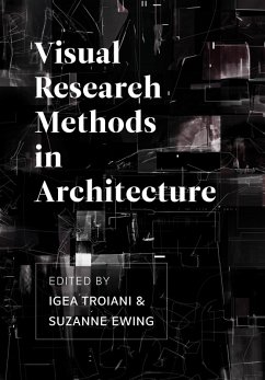 Visual Research Methods in Architecture (eBook, ePUB)