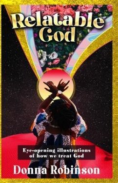 Relatable God (eBook, ePUB) - Robinson, Donna