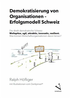 Demokratisierung von Organisationen - Erfolgsmodell Schweiz (eBook, ePUB) - Höfliger, Ralph