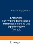 Ergebnisse der Hygiene Bakteriologie Immunitätsforschung und experimentellen Therapie (eBook, PDF)