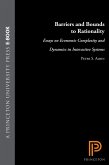 Barriers and Bounds to Rationality (eBook, PDF) Barriers and Bounds to Rationality (eBook, PDF)