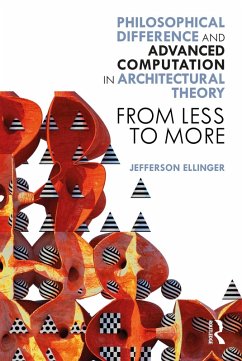 Cover Philosophical Difference and Advanced Computation in Architectural Theory (eBook, ePUB)