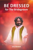 BE DRESSED (eBook, ePUB) BE DRESSED (eBook, ePUB)