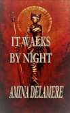 It Walks By Night (eBook, ePUB)