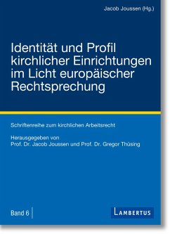 Identität und Profil kirchlicher Einrichtungen im Licht europäischer Rechtsprechung (eBook, ePUB)