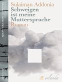 Schweigen ist meine Muttersprache (eBook, ePUB)