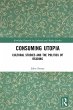Consuming Utopia (eBook, PDF) - Bild 1