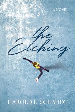 The Etching (eBook, ePUB) - Schmidt, Harold L.
