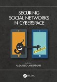 Securing Social Networks in Cyberspace (eBook, PDF)