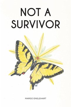 Not A Survivor (eBook, ePUB) Cover Not A Survivor (eBook, ePUB)