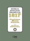 História da revolução de Pernambuco em 1817 (eBook, ePUB)