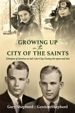 Growing Up in the City of the Saints (eBook, ePUB)