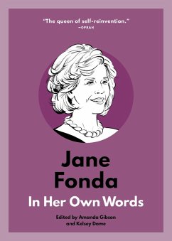 Jane Fonda: In Her Own Words (eBook, ePUB)