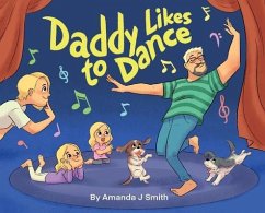 Daddy Likes to Dance - Smith, Amanda