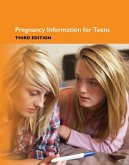 Pregnancy Information for Teens, 3rd