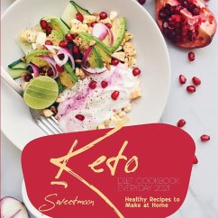 Keto Diet Cookbook EveryDay 2021: Healthy Recipes to Make at Home - Sweetmoon