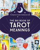 The Big Book of Tarot Meanings