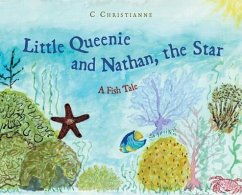 Little Queenie and Nathan, the Star - Christianne, C.