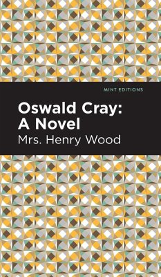 Oswald Cray - Wood, Henry