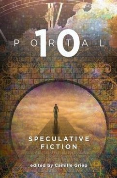 Portal 10: Speculative Fiction - Griep, Camille