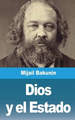 Dios y el Estado - Bakunin, Mijaíl
