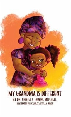 My Grandma is Different - Mitchell, Cristela Thorne