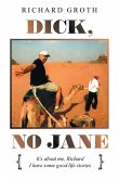 Dick, No Jane