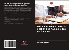 Le rôle du budget dans la gestion des municipalités portugaises - Baptista, Gisela