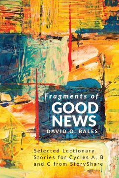 Fragments of Good News - Bales, David O