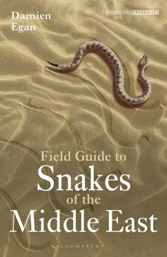 Field Guide to Snakes of the Middle East - Egan, Damien