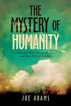 The Mystery of Humanity - Adams, Joe