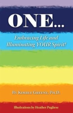 One...: Embracing Life and Illuminating Your Spirit - Greene, Kimble