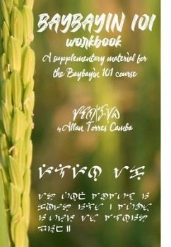 Baybayin 101 Workbook (a newer edition of this book is available) - Camba, Allan Torres
