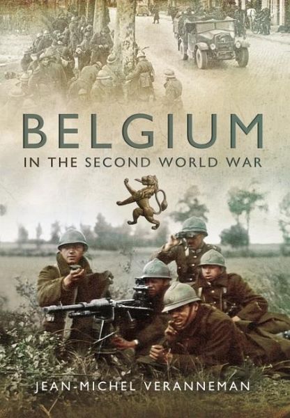 Belgium in the Second World War Belgium in the Second World War