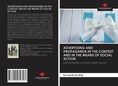 ADVERTISING AND PROPAGANDA IN THE CONTEXT AND IN THE MEANS OF SOCIAL ACTION - Da Silva, Fernanda