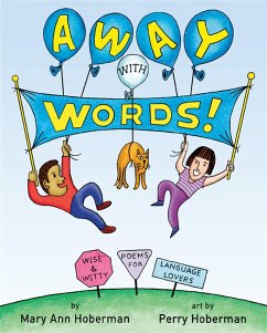 Away with Words! - Hoberman, Mary Ann