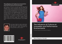 The Influence of Culture on Innovation and Performance Environments - Siegmar Schuldt, Klaus