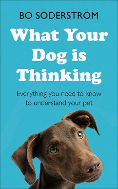 What Your Dog Is Thinking - Soderstrom, Bo