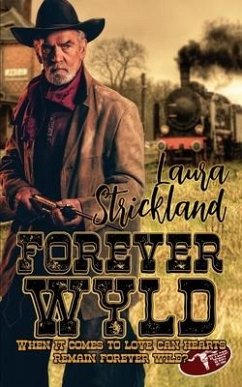 Forever Wyld - Strickland, Laura