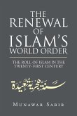 The Renewal of Islam's World Order