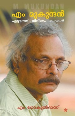 M Mukundan ezhuthu jeevitham kadhakal - Gokuldas, M.