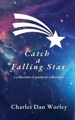 Catch a Falling Star - Worley, Charles Dan