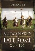 Military History of Late Rome 284 361