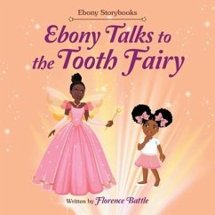 Ebony Talks to the Tooth Fairy