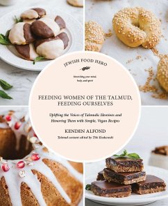 Feeding Women in the Talmud, Feeding Ourselves - Alfond, Kenden