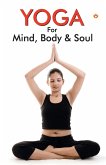 Yoga for Mind, Body & Soul