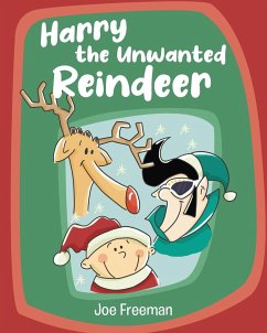 Harry the Unwanted Reindeer